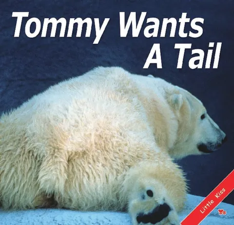 Tommy Wants a Tail