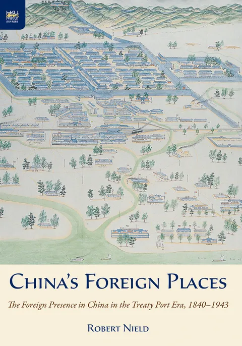 中國通商口岸：外國人在華各地之活動，1840–1943