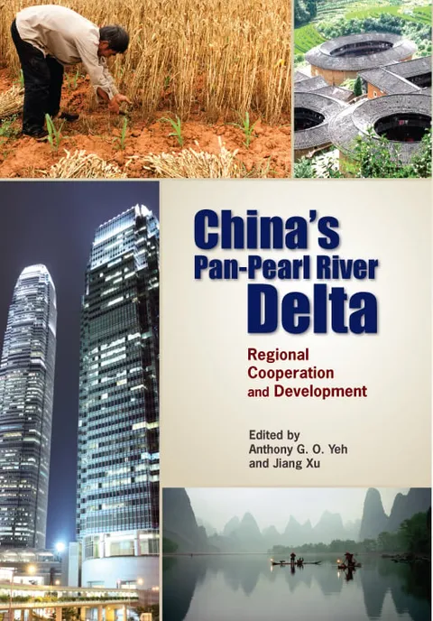 China’s Pan-Pearl River Delta: Regional Cooperation and Development