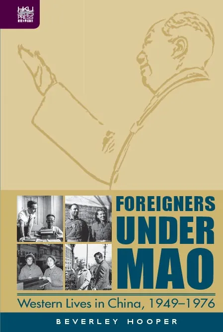 毛澤東時代的在華西方人1949–1976