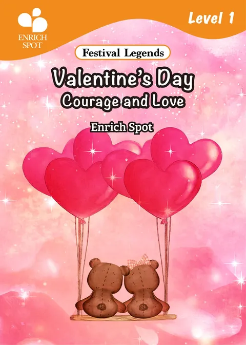 Valentine’s Day – Courage and Love