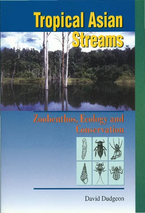 Tropical Asian Streams: Zoobenthos, Ecology and Conservation