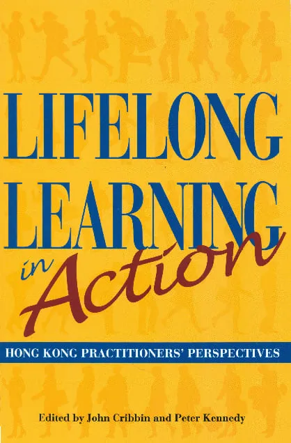 Lifelong Learning in Action: Hong Kong Practitioners’ Perspectives