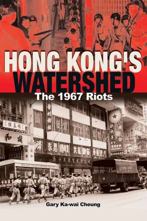 六七暴動：香港戰後歷史的分水嶺