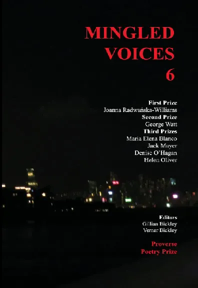 Mingled Voices 6: The International Proverse Poetry Prize Anthology 2021