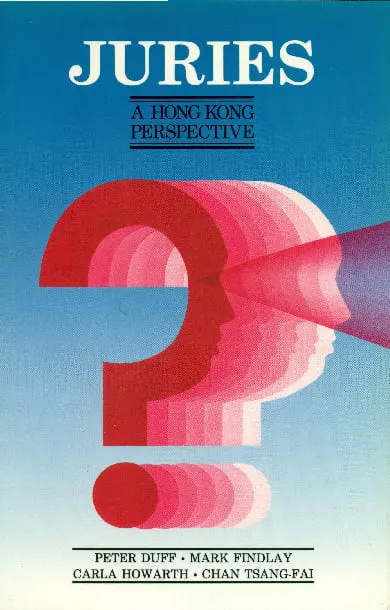 Juries: A Hong Kong Perspective