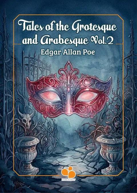 Tales of the Grotesque and Arabesque (Vol. 2)