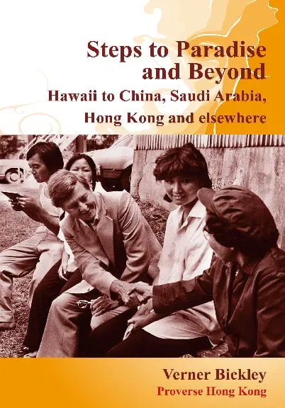 Steps to Paradise and Beyond: Hawaii to China, Saudi Arabia, Hong Kong and elsewhere
