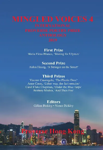 Mingled Voices 4: The International Proverse Poetry Prize Anthology 2019