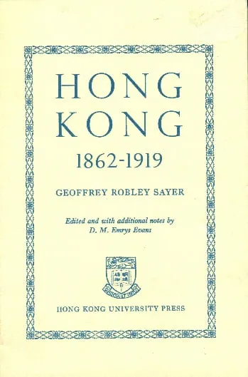 Hong Kong 1862–1919: Years of Discretion