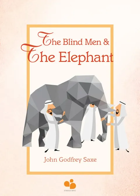 The Blind Men and the Elephant