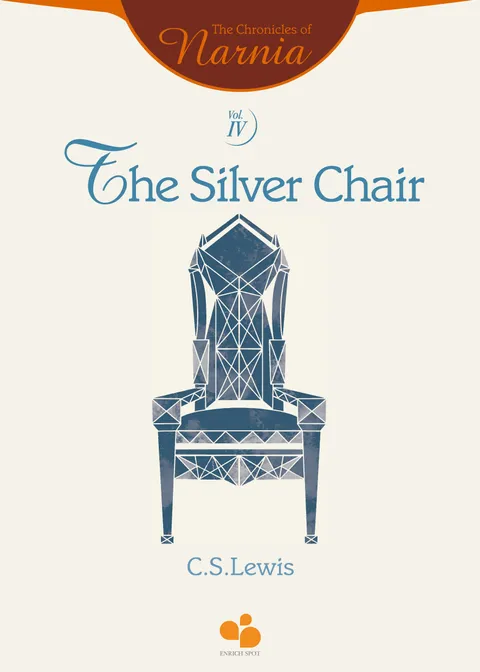 The Chronicles of Narnia Vol IV: The Silver Chair