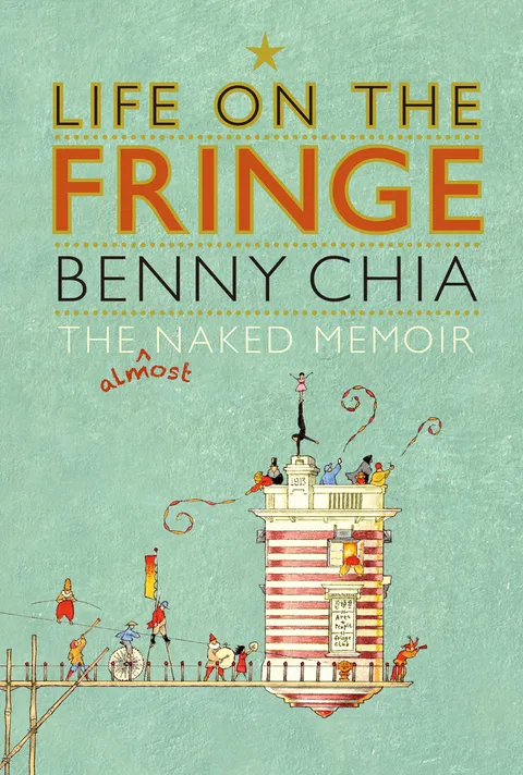 Life on the Fringe: The Almost Naked Memoir