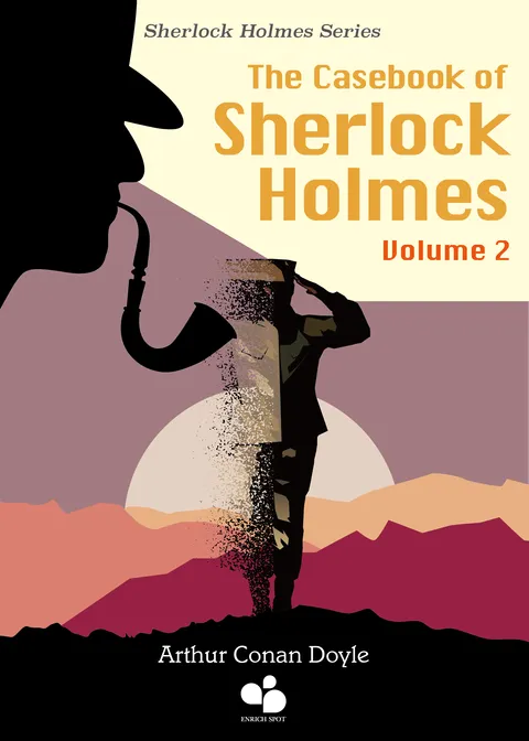 The Casebook of Sherlock Holmes Vol 2