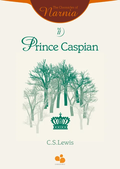 The Chronicles of Narnia Vol II: Prince Caspian