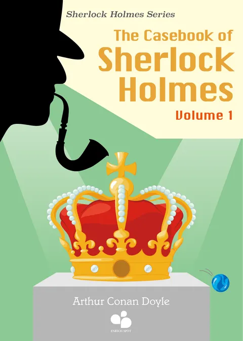 The Casebook of Sherlock Holmes Vol 1