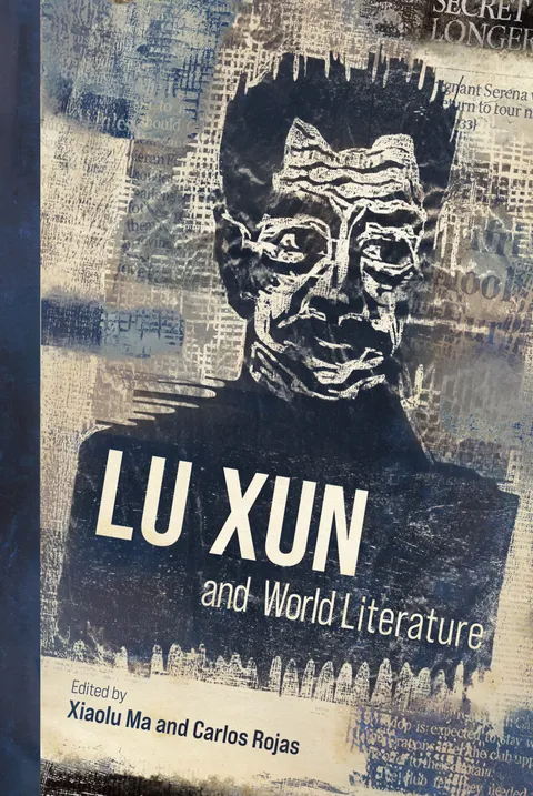 Lu Xun and World Literature
